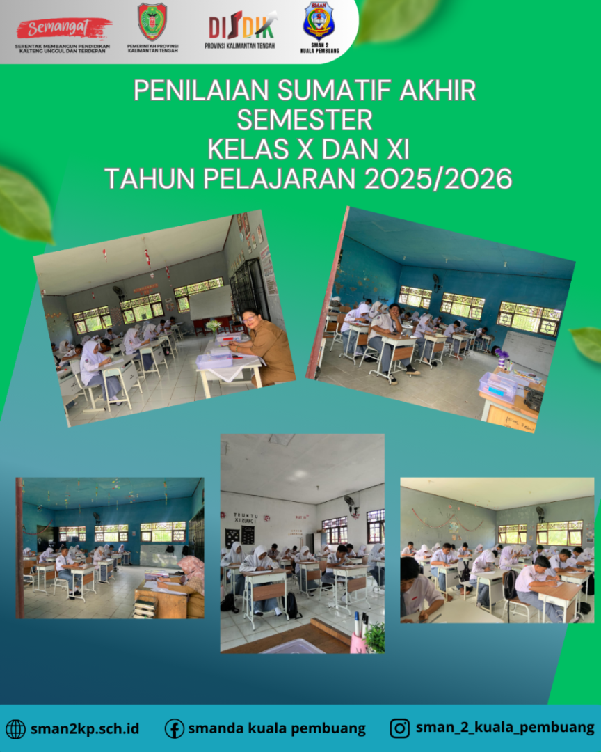 Penilaian Sumatif Akhir Semester Kelas X dan XI Tahun Pelajaran 2025/2026