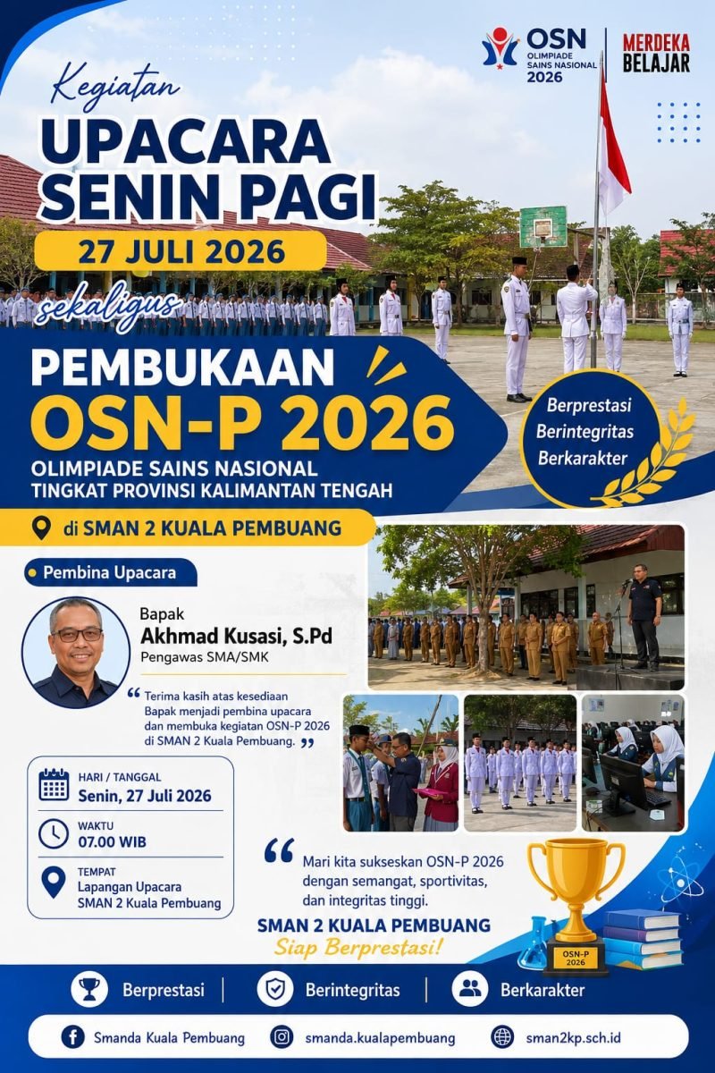 Upacara Bendera sekaligus Pembukaan OSN-P 2026 di SMAN 2 Kuala Pembuang
