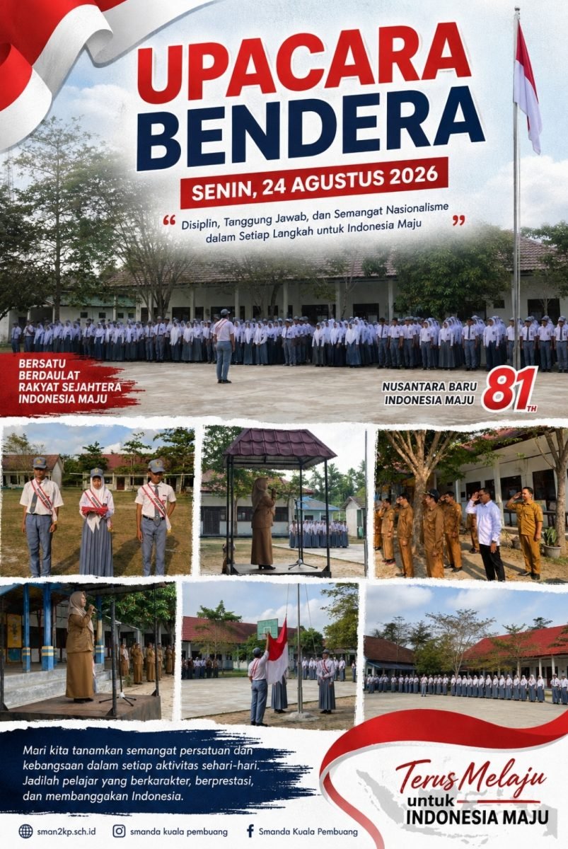 Upacara Bendera Senin, 24 Agustus 2026: Menumbuhkan Disiplin dan Semangat Nasionalisme
