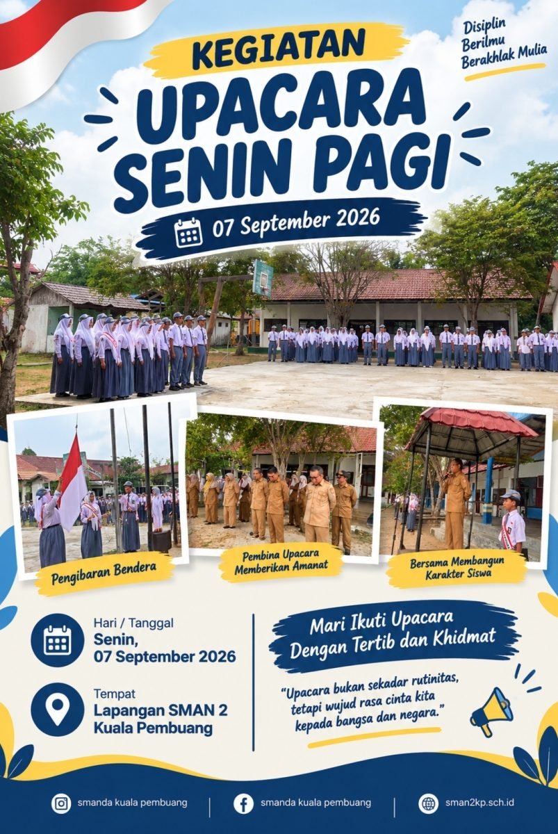 Upacara Senin Pagi SMAN 2 Kuala Pembuang: Pesan tentang Belajar, Disiplin, dan Persaudaraan
